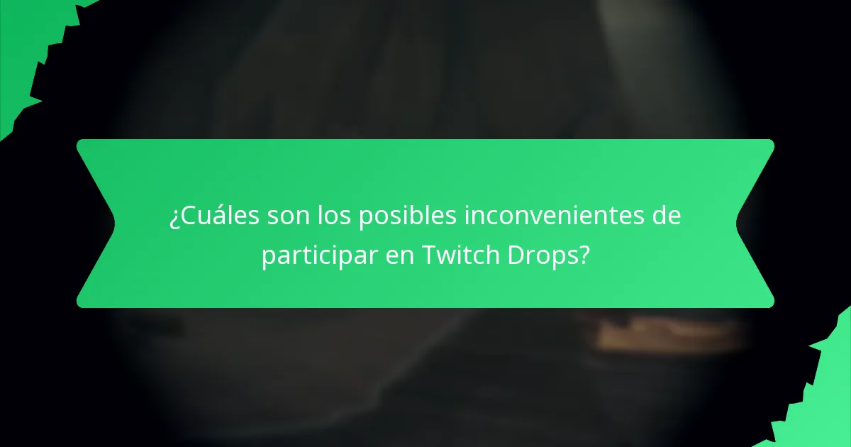 ¿Qué juegos cuentan con Twitch Drops?