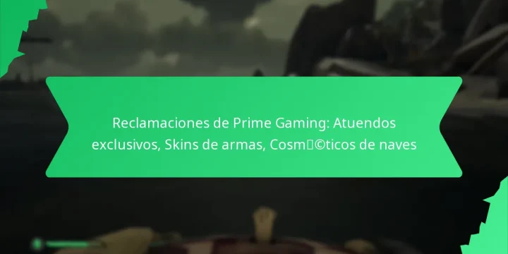 Reclamaciones de Prime Gaming: Atuendos exclusivos, Skins de armas, Cosméticos de naves
