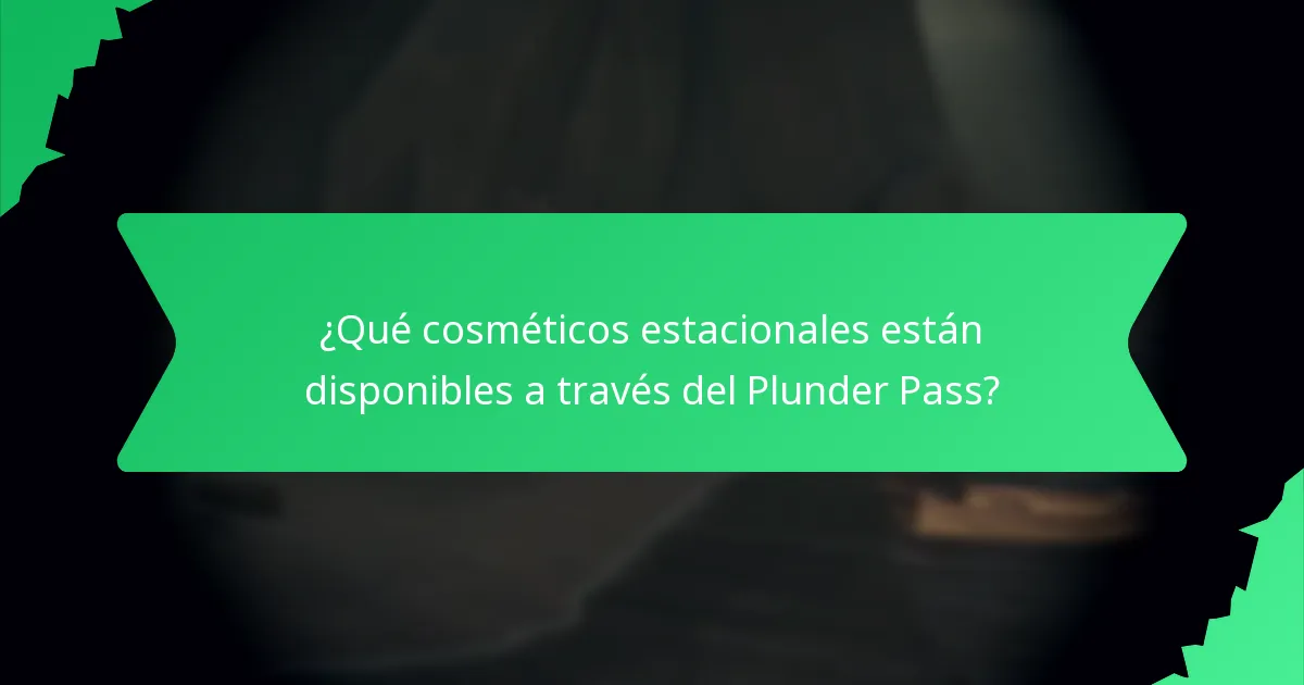 ¿Cómo adquirir el Plunder Pass?