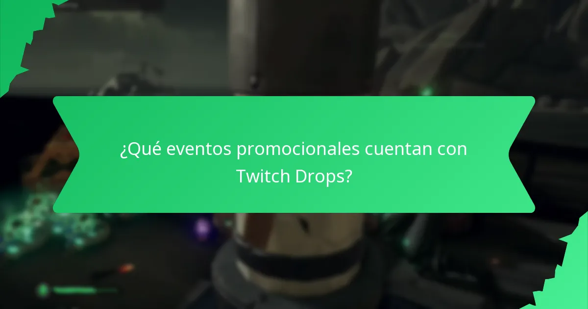 ¿Cómo participar en eventos de Twitch Drops?