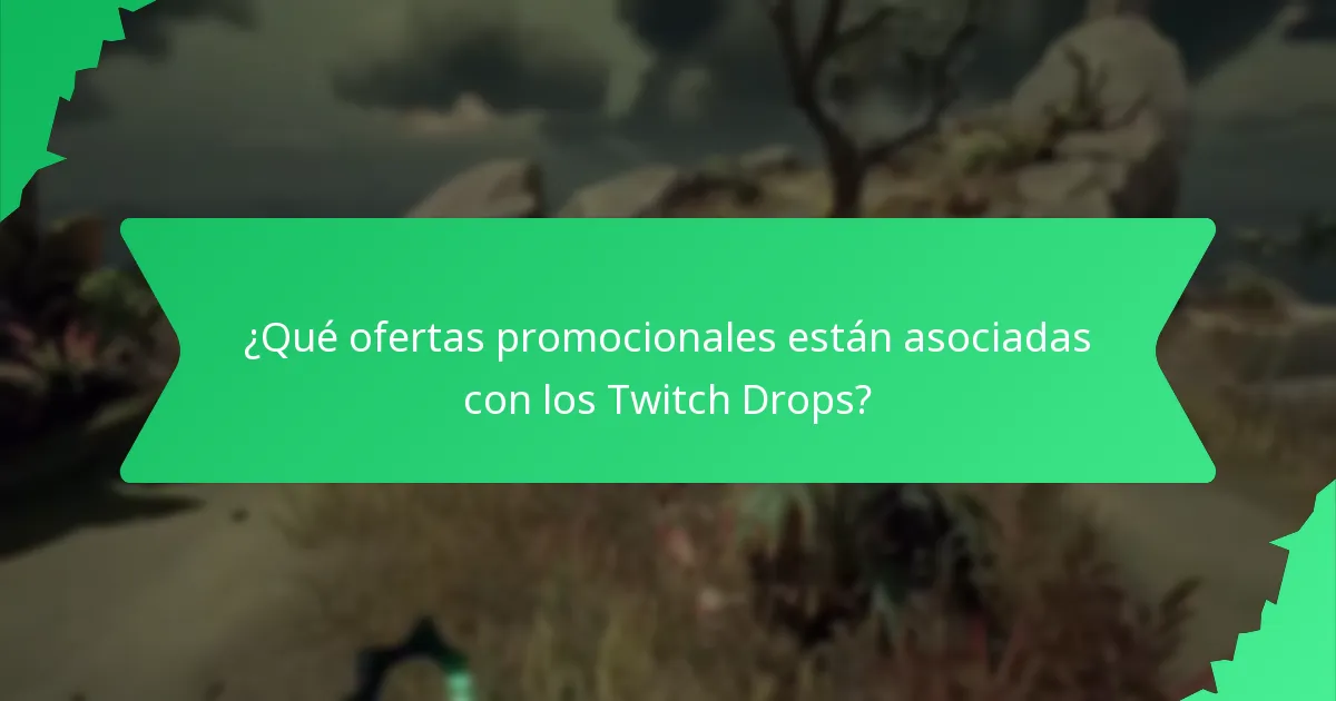 ¿Qué tipos de objetos coleccionables están disponibles a través de los Twitch Drops?