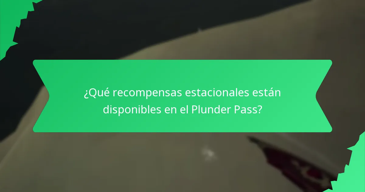 ¿Cómo comprar el Plunder Pass?