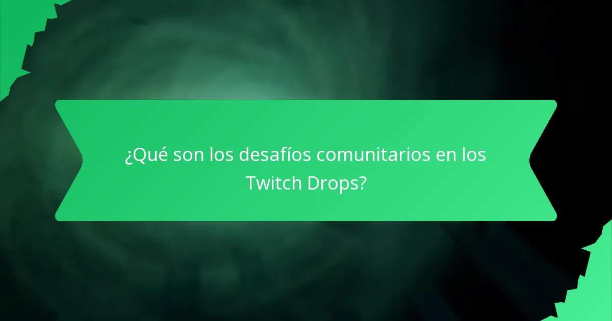 ¿Cómo se comparan los Twitch Drops actuales con eventos pasados?